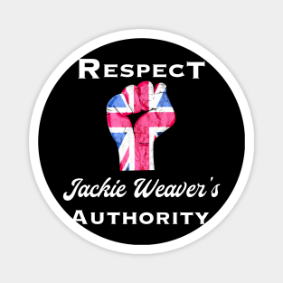 Jackie Weaver Authority Respect Magnet